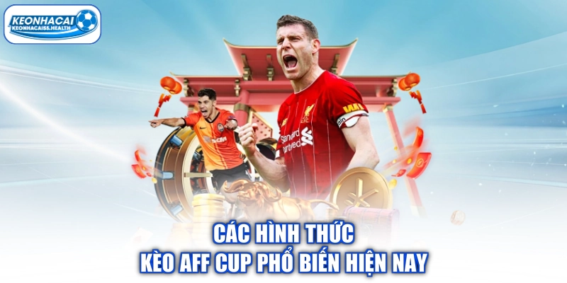 Hiện tại các AFF Cup công thức đa dạng