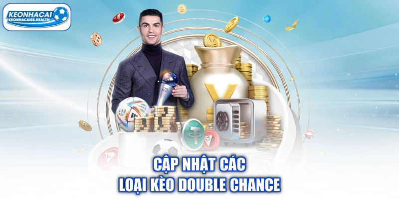 Update các loại Double Chance