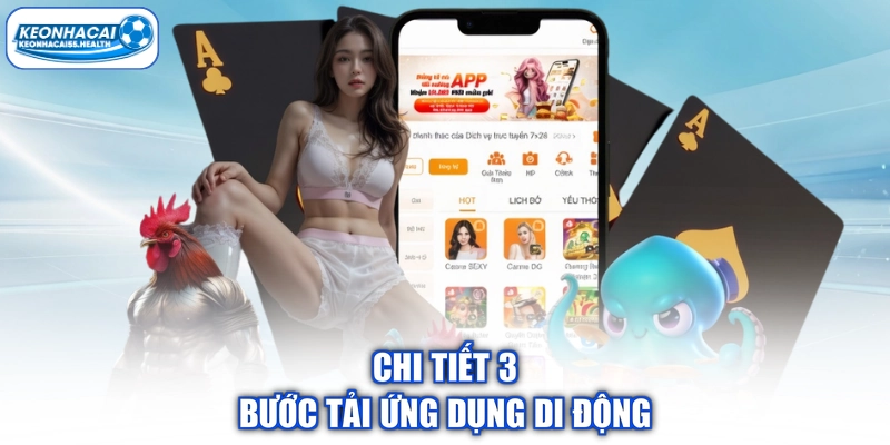 Chi tiết 3 bước tải ứng dụng di động
