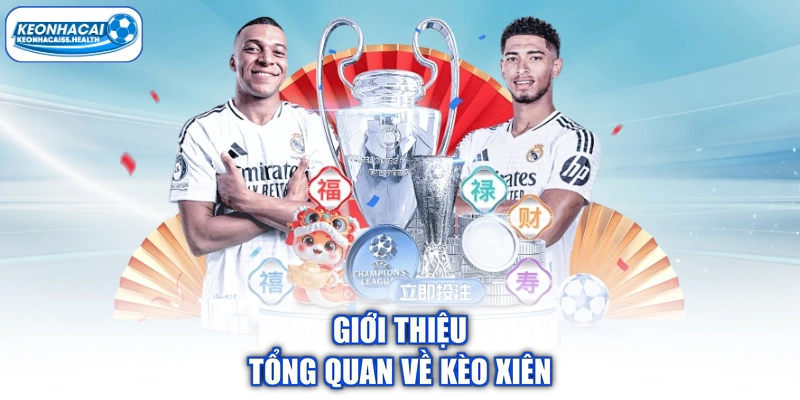 Giới thiệu tổng quan về Kèo êm