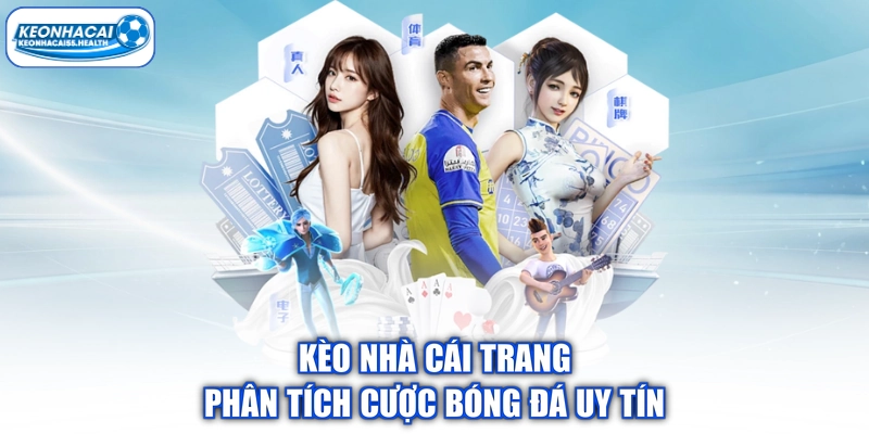 kèo nhà cái trang phân tích cược bóng đá uy tín