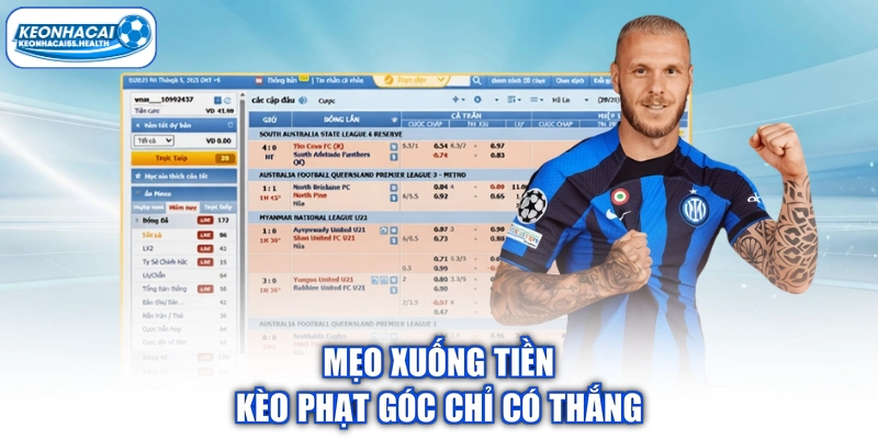 Mẹo xuống tiền góc chỉ có chiến thắng